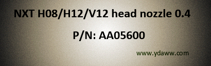Nozzle 0.4 for Fuji NXT H08/H12/V12 head